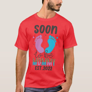 Womens Soon to be Mommy 2022 Mother's Day First Ti T-Shirt