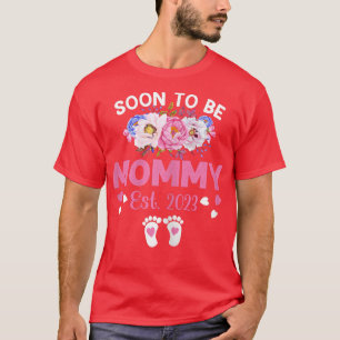 Womens Soon To Be Mommy Est 2023 Pregnancy Announc T-Shirt