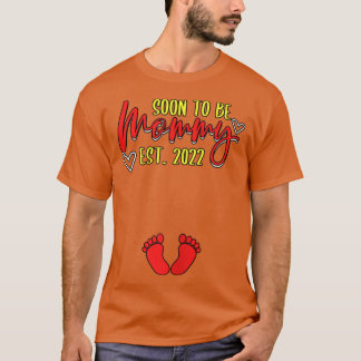 Womens Soon To Be Mummy Est 2022 Maternity Gender  T-Shirt