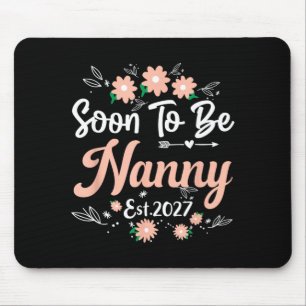 Womens Soon to Be Nanny est 2027 Pregnancy Mouse Mat