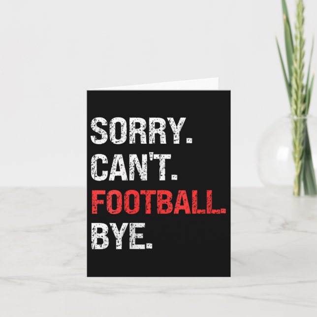 Womens Sorry Can't Football Bye Retro Football Lov Card (Front)