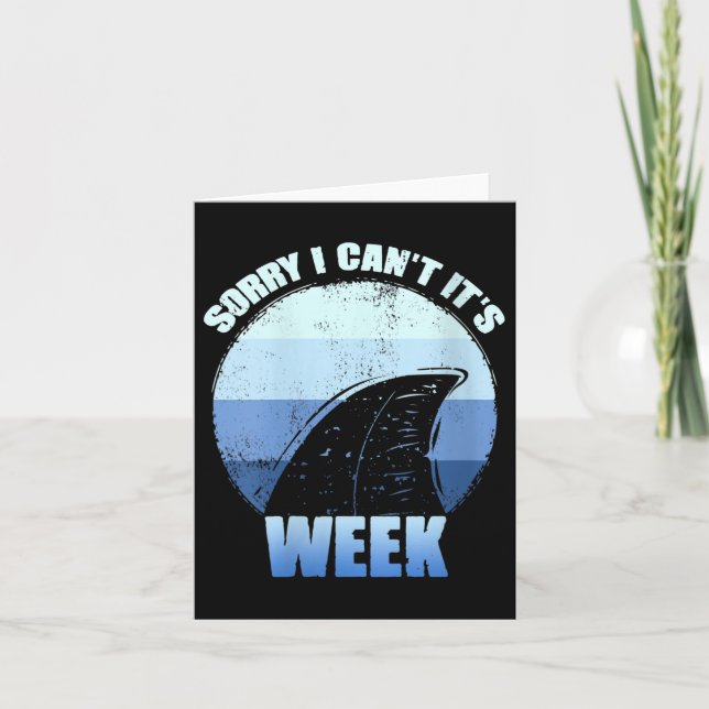 Womens Sorry I Can't It's Week Funny Shark Gift V- Card (Front)
