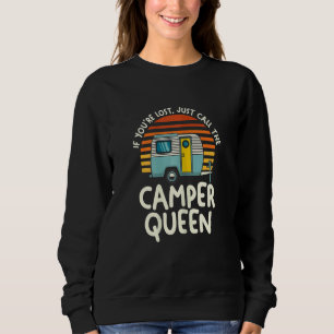 Womens Sorry I Don't Have Time I'm A Camper Queen Sweatshirt