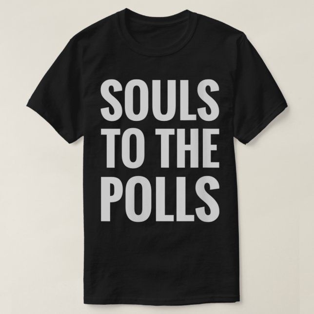 Womens Souls To The Polls Election Voting Voter Re T-Shirt (Design Front)