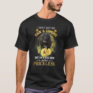 Womens Spaniel I May Not Be Rich And Famous But I' T-Shirt