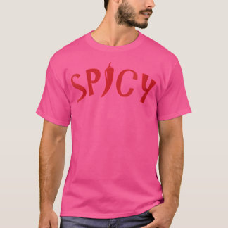 Womens Spicy Girl Hot As Pepper Good Looking Gear T-Shirt