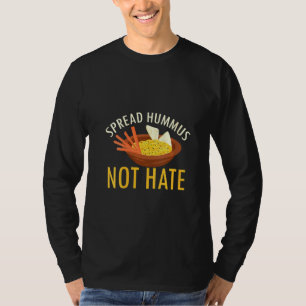 Womens Spread Hummus Not Hate Carrot Sticks Nacho T-Shirt