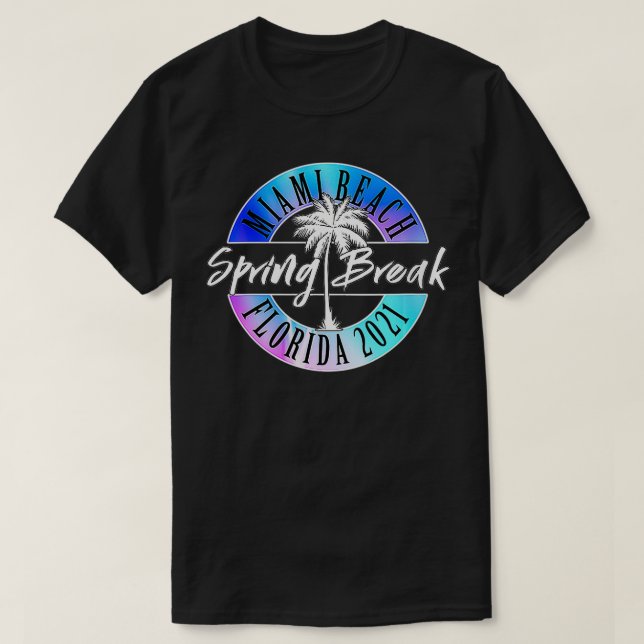 Womens Spring Break 2021 Miami Beach Florida Colle T-Shirt (Design Front)