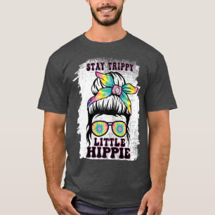 Womens Stay Trippy Little Hippie Messy Bun Girl Fl T-Shirt