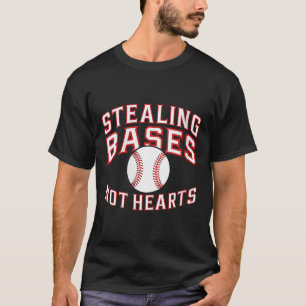 Womens Stealing Bases Not Hearts Funny Valentines  T-Shirt