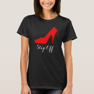 Women's "Step Off" High Heel T-shirt (Black)