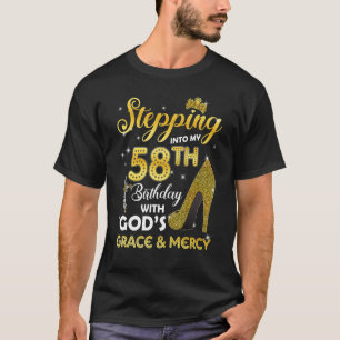 Womens Stepping Into My 58th Birthday With Gods Gr T-Shirt