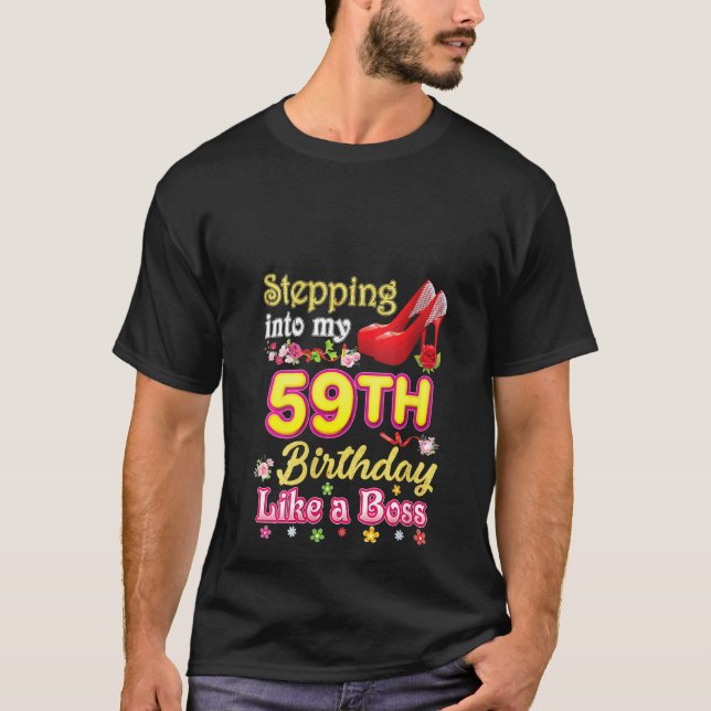 Womens Stepping Into My 59th Birthday Like A Boss  T-Shirt (Front)