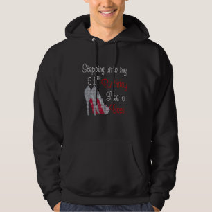 Women's Stepping Into My 61th Birthday Like A Boss Hoodie