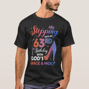 Womens Stepping Into My 63rd Birthday Pumps 63 yea T-Shirt
