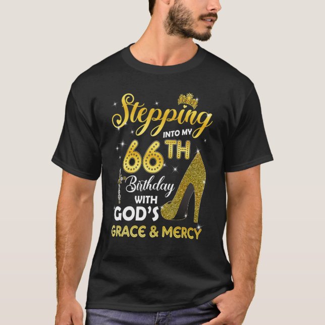 Womens Stepping Into My 66th Birthday With Gods Gr T-Shirt (Front)