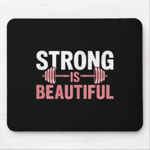 Womens Strong Is Beautiful Gym Fitness Motivationa Mouse Mat