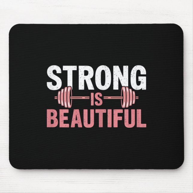 Womens Strong Is Beautiful Gym Fitness Motivationa Mouse Mat (Front)