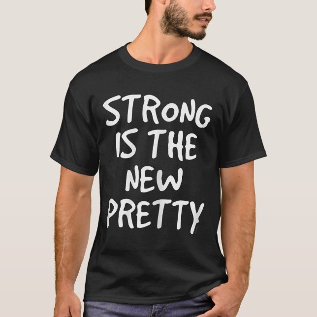 Womens Strong Is The New Pretty Shirt - Gym Motiva (Front)