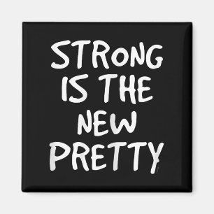 Womens Strong Is The New Pretty Shirt - Gym Motiva Magnet