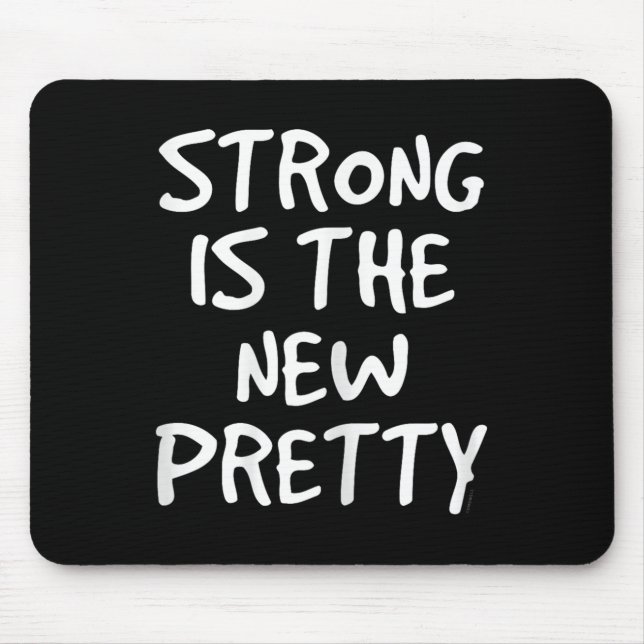 Womens Strong Is The New Pretty Shirt - Gym Motiva Mouse Mat (Front)
