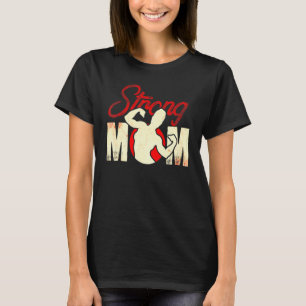 Womens Strong Mum Workout Gym 3 T-Shirt