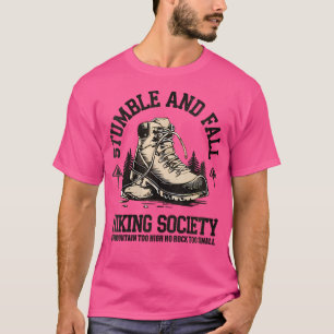 Womens Stumble And Fall Hiking Society T-Shirt