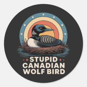 women's stupid canadian classic round sticker