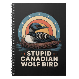 women's stupid canadian notebook