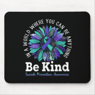 Womens Suicide Prevention Awareness Week Be Kind L Mouse Mat