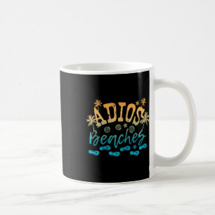 Womens Summer Adios Beaches Funny Flip Flops Sea S Coffee Mug