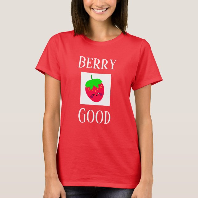 Women's Summer Fashion Novelty BERRY GOOD T-Shirt (Front)