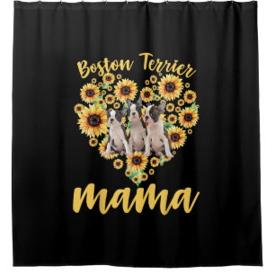 Womens Sunflower Boston Terrier Mama Dog Lover Shower Curtain
