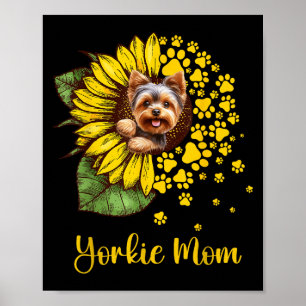 Womens Sunflower Yorkie Mom Dog Lover  Poster