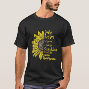 Womens Sunshine Womens July Girls 1971 50Th Birthd T-Shirt