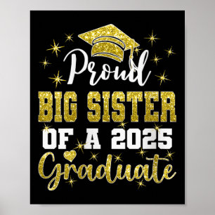 Womens Super Proud Big Sister Of 2025 Graduate Gra Poster