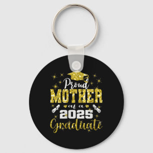 Womens Super Proud Mother Of 2025 Graduate Senior  Key Ring