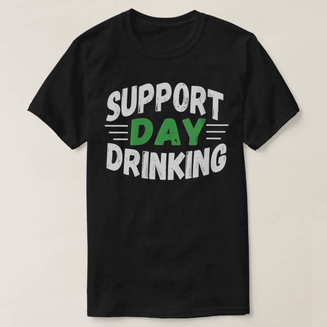 Womens Support Day Drinking  Drinking Gift s V-Nec T-Shirt (Design Front)