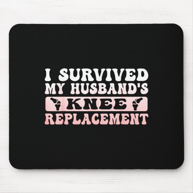 Womens survived husband's knee replacement cool mouse mat (Front)
