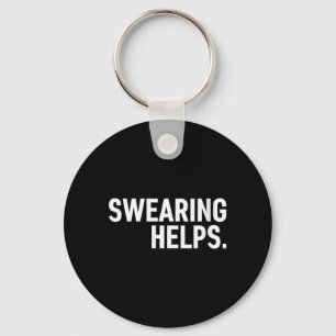 Womens Swearing Helps - Funny Sarcastic Adult Key Ring