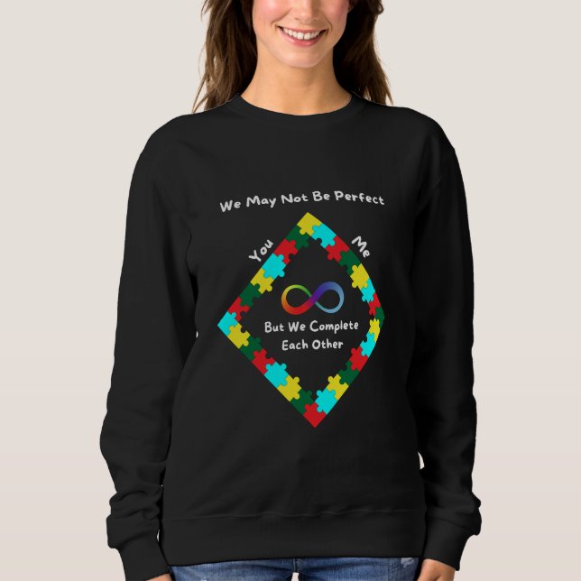 Women's Sweatshirt | We May Not Be Perfect  (Front)