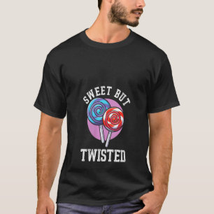Womens Sweet But Twisted Funny Christmas Candy Lol T-Shirt