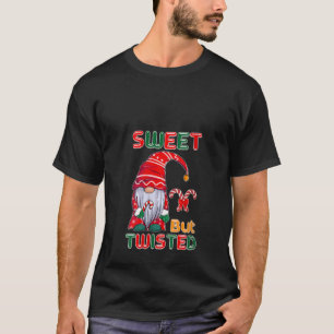 Womens Sweet But Twisted Gnome Xmas Christmas Funn T-Shirt