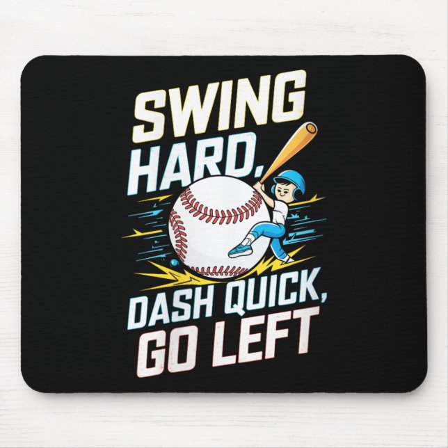 Womens Swing Hard, Dash Quick, Go Left - Athletic  Mouse Mat (Front)
