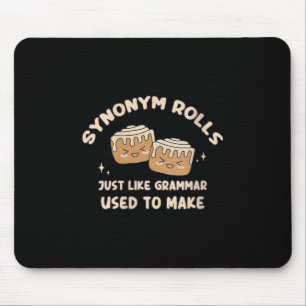 Womens Synonym Rolls Joke Cinnamon Rolls Grammar P Mouse Mat