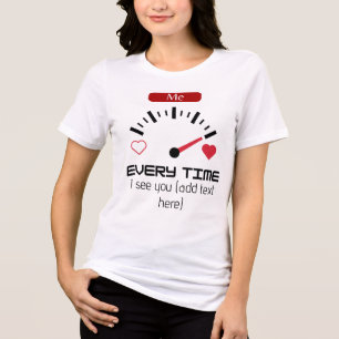 Women's T-shirt Bella+Canva Every Time I see you Tri-Blend Shirt