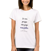 Women's T-shirt — I only came because