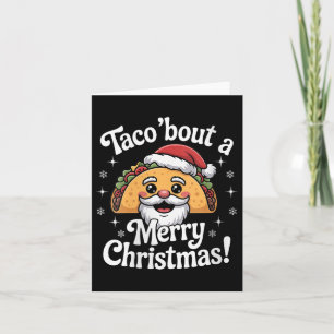 Womens Taco ‘bout A Merry Christmas Food Puns Mexi Card