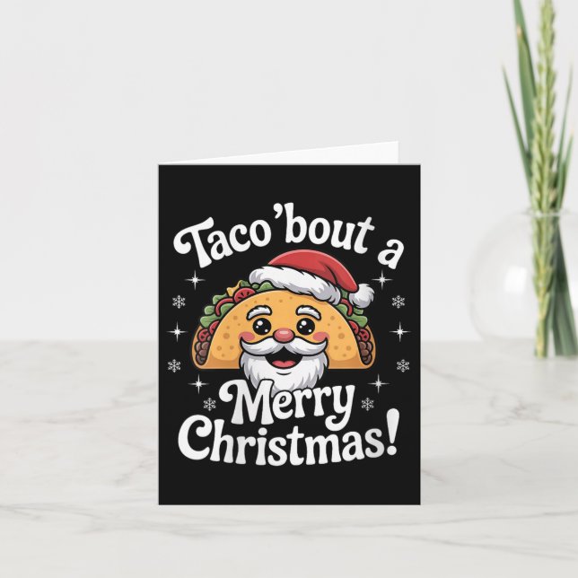Womens Taco ‘bout A Merry Christmas Food Puns Mexi Card (Front)