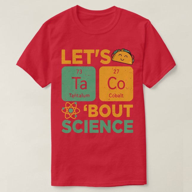 Womens Taco Shirt Lets Taco Bout Science Funny Sci (Design Front)